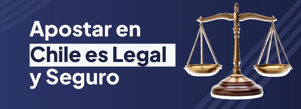 Balanza de la justicia sobre un fondo azul con un letrero que dice que apostar en Chile es legal y seguro