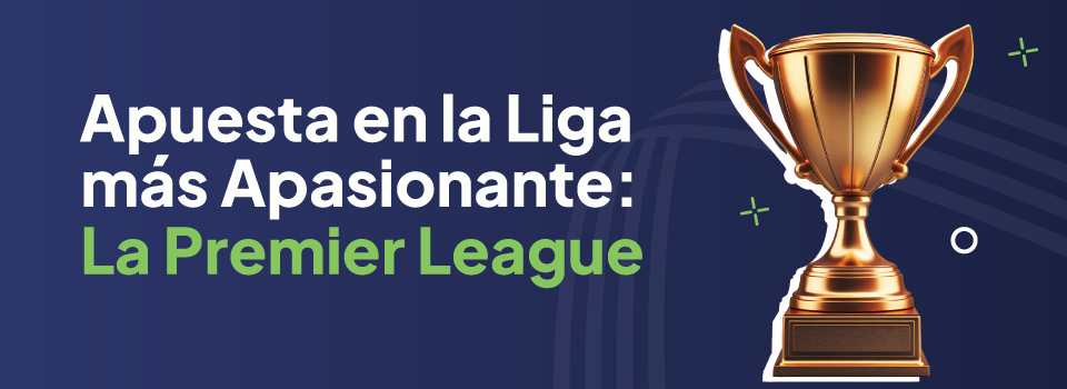 Un trofeo de fútbol con un fondo azul invitando a las apuestas deportivas en la Premier League.